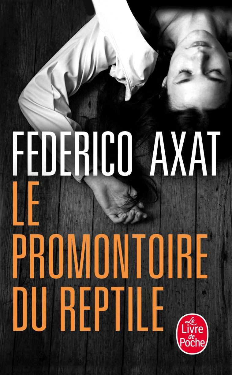 Le promontoire du reptile - Federico Axat - LGF