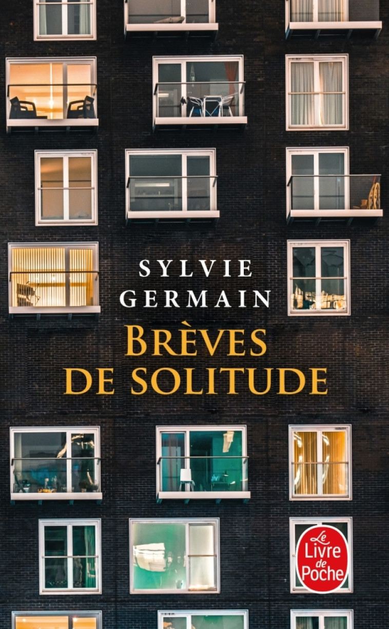 Brèves de solitude - Sylvie Germain - LGF