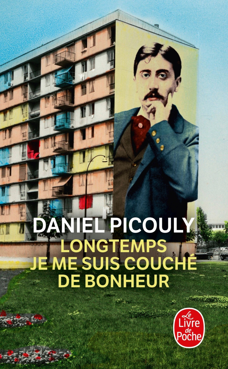 Longtemps je me suis couché de bonheur - Daniel Picouly - LGF