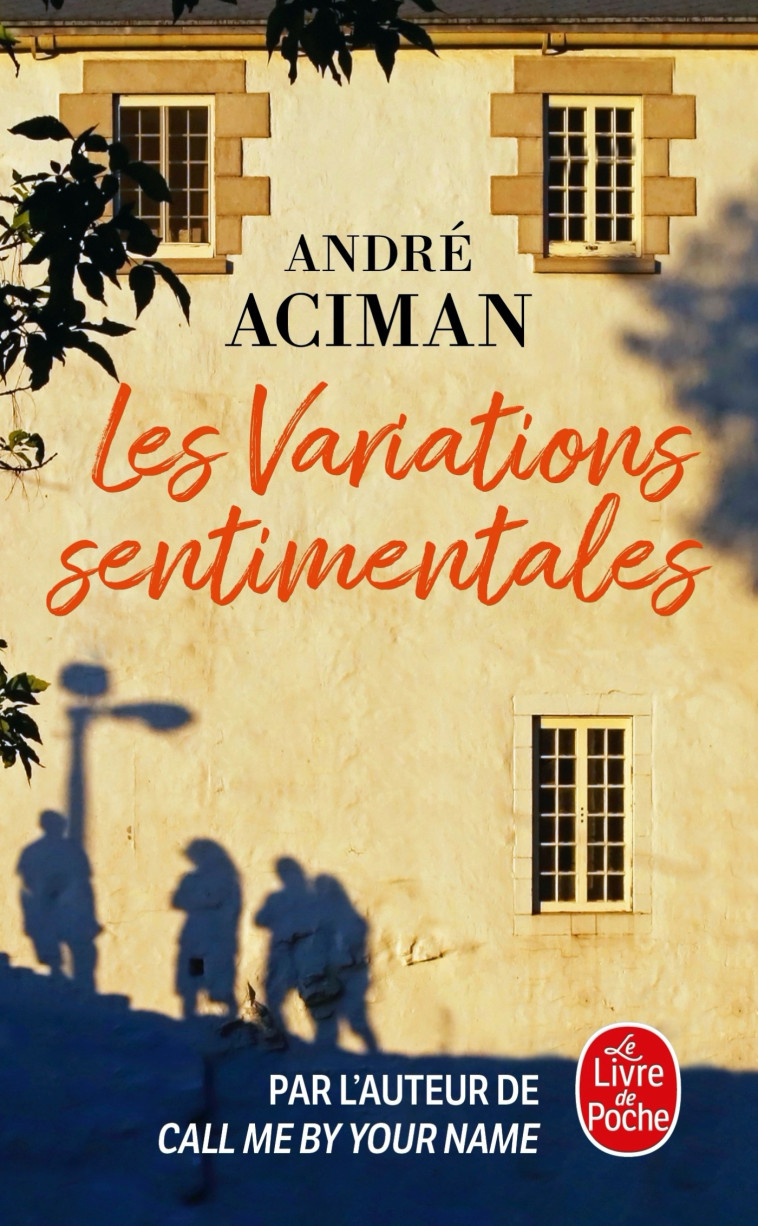 Les variations sentimentales - André Aciman - LGF