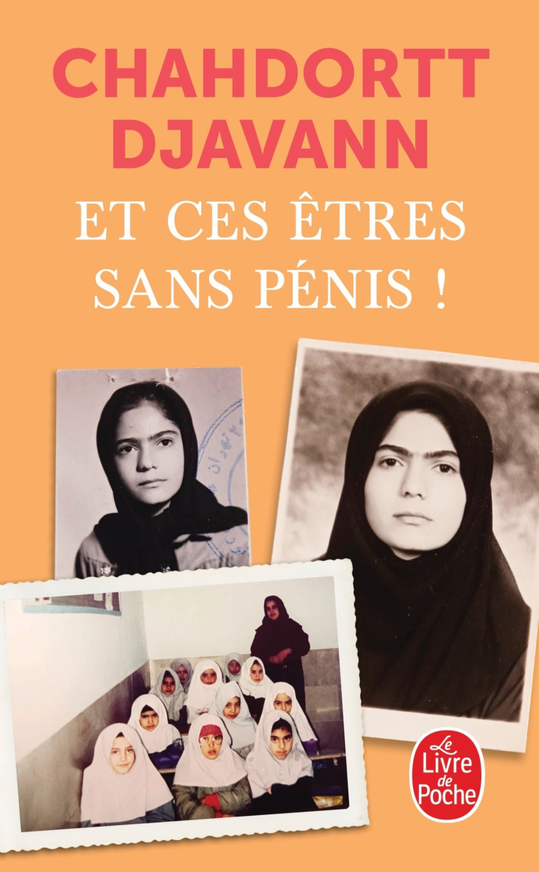 Et ces êtres sans pénis ! - Chahdortt Djavann - LGF