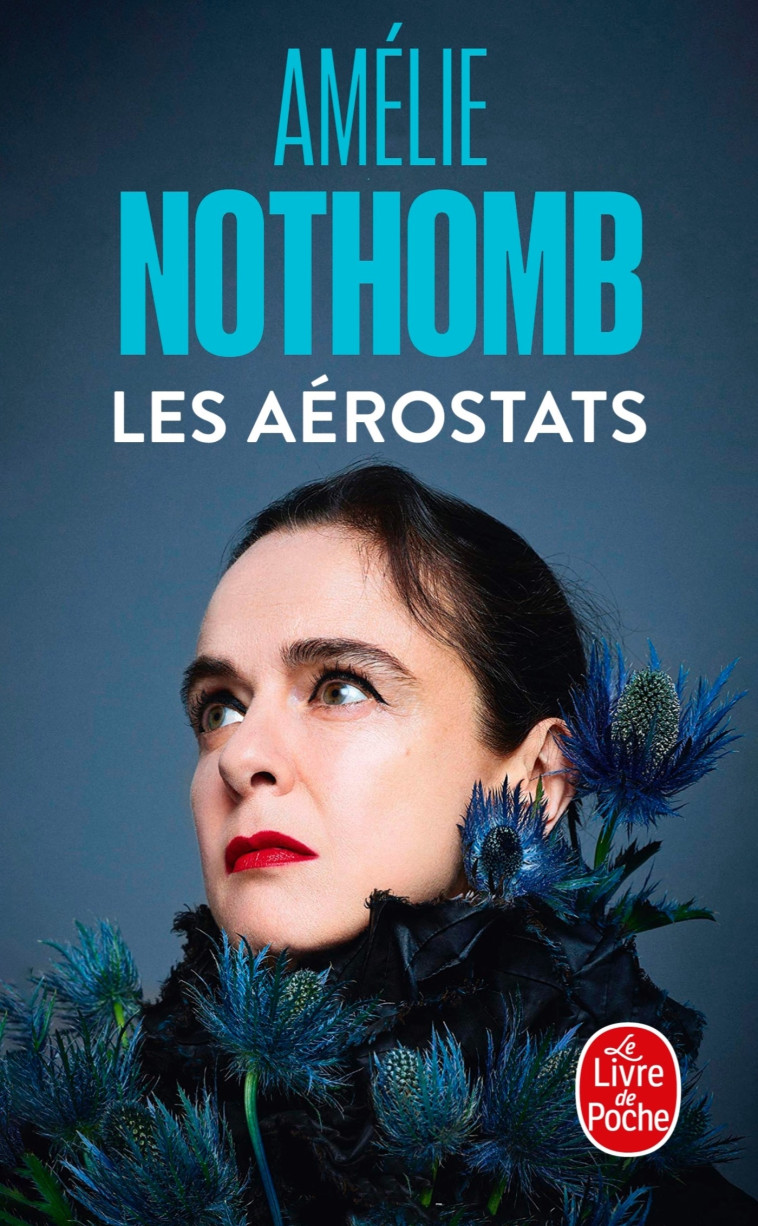 Les Aérostats - Amélie Nothomb - LGF