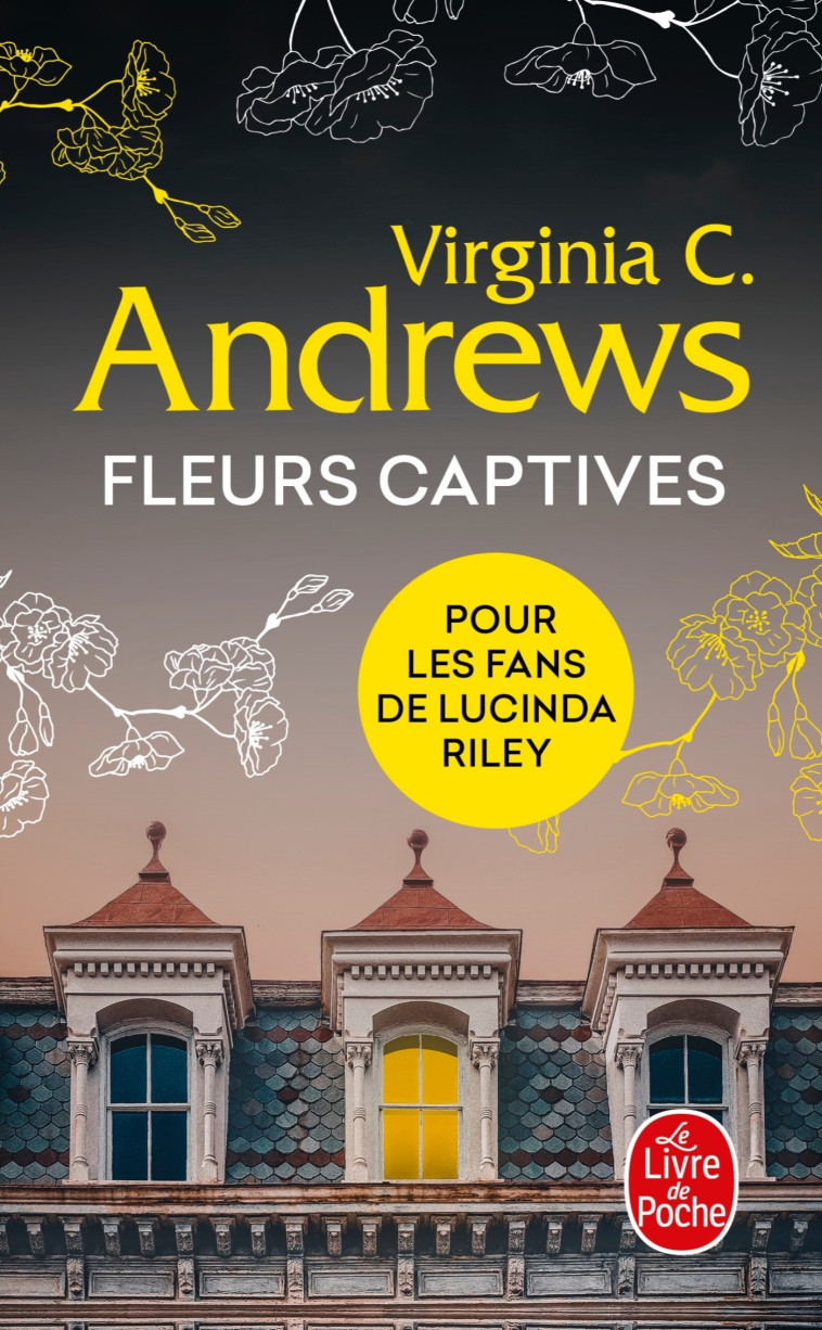 Fleurs captives (Fleurs captives, Tome 1) - Virginia C. Andrews - LGF