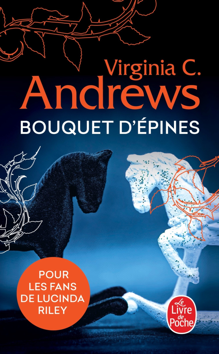 Bouquet d'épines (Fleurs captives, Tome 3) - Virginia C. Andrews - LGF