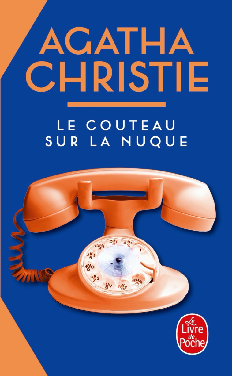 Le couteau sur la nuque (Nouvelle traduction révisée) - Agatha Christie - LGF