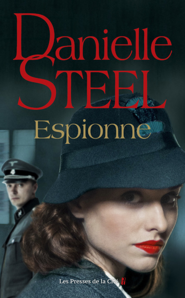 Espionne - Danielle Steel, Nelly Ganancia - PRESSES CITE