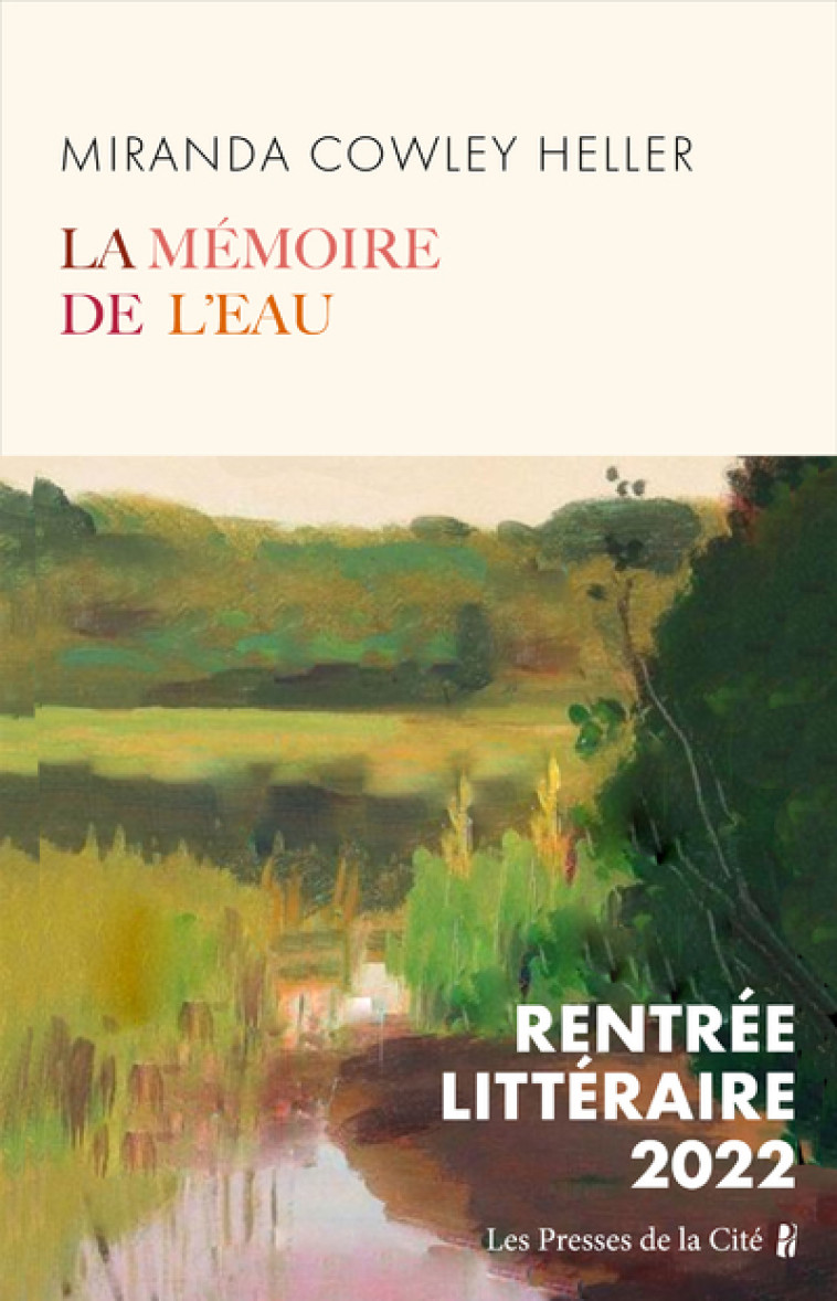 La Mémoire de l'eau - Miranda Cowley Heller, Karine Lalechère - PRESSES CITE