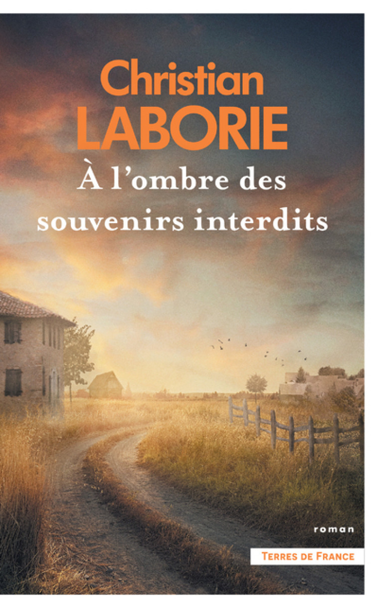 A l'ombre des souvenirs interdits - Christian Laborie - PRESSES CITE