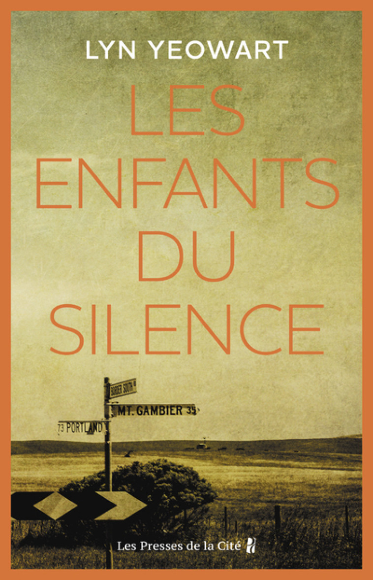 Les Enfants du silence - Lyn Yeowart, Nathalie Peronny - PRESSES CITE