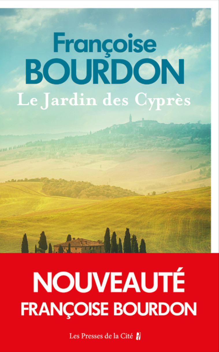 Le Jardin des cyprès - Françoise Bourdon - PRESSES CITE