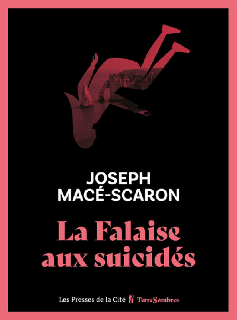 La Falaise aux suicidés - Joseph Macé-Scaron, Laure Buisson - PRESSES CITE