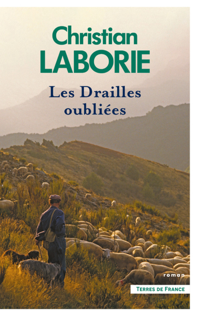 Les Drailles oubliées - Christian Laborie - PRESSES CITE