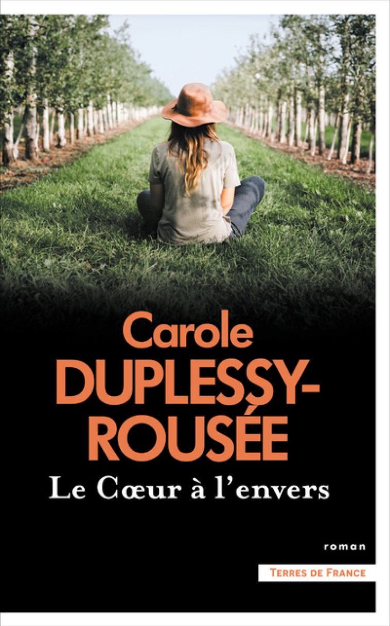 Le Coeur à l'envers - Carole Duplessy-Rousée - PRESSES CITE