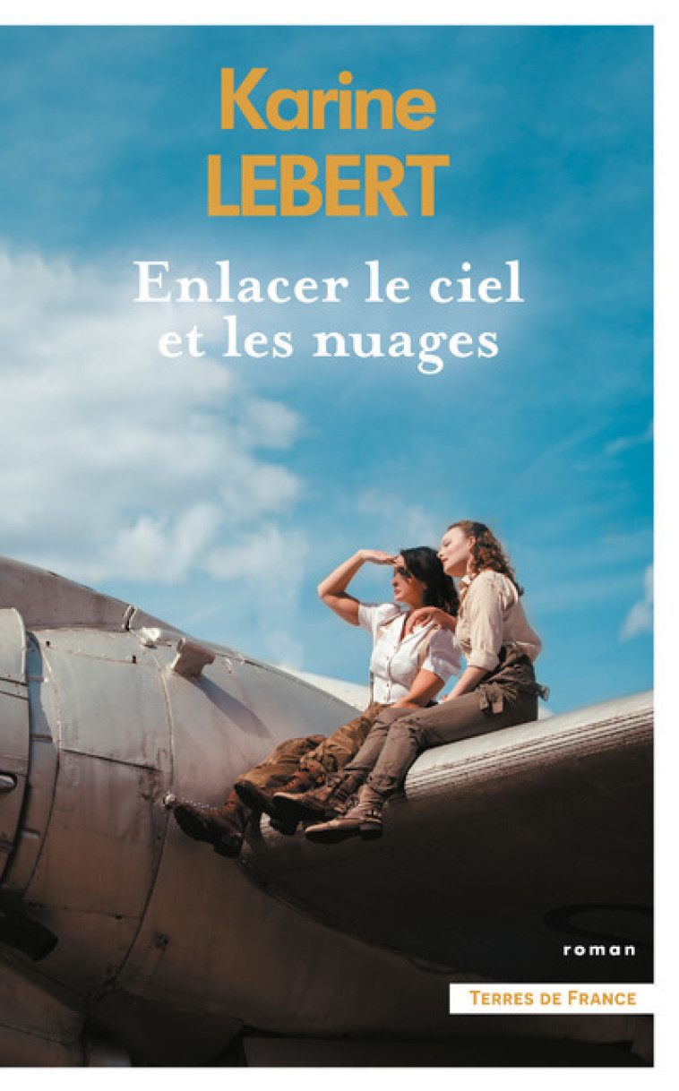 Enlacer le ciel et les nuages - Karine Lebert - PRESSES CITE