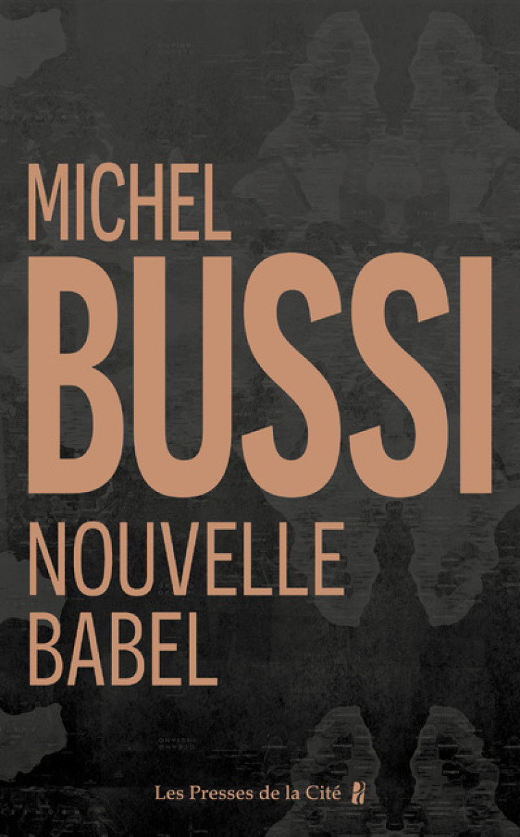 Nouvelle Babel - Édition collector - Michel Bussi - PRESSES CITE