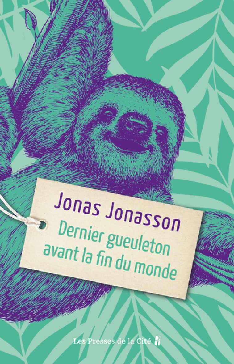 Dernier gueuleton avant la fin du monde - Jonas Jonasson, Laurence Mennerich - PRESSES CITE