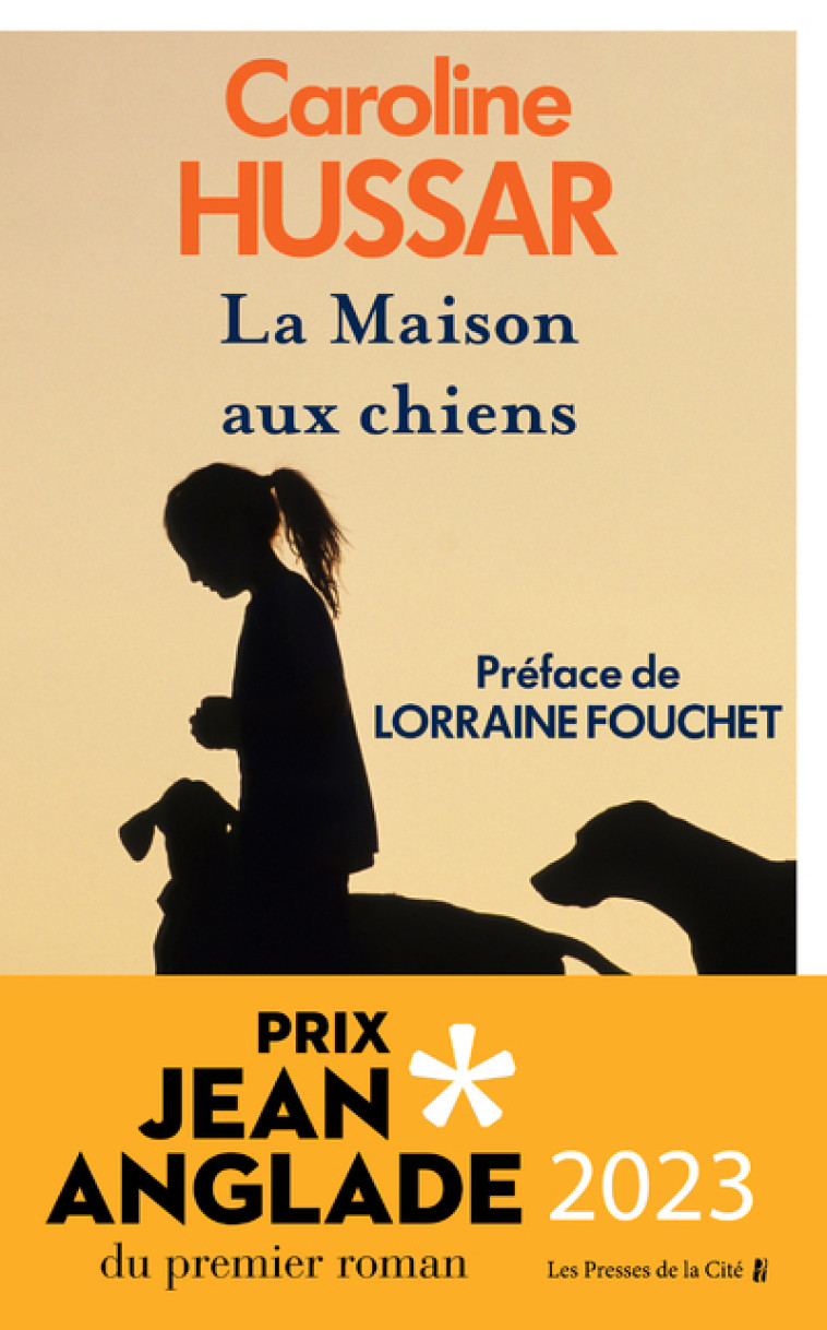 La Maison aux chiens - Caroline Hussar, Lorraine Fouchet - PRESSES CITE