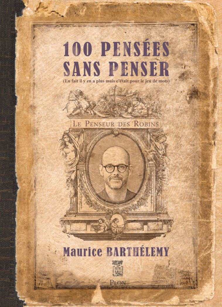 100 pensées sans penser - Maurice Barthélemy - PLON