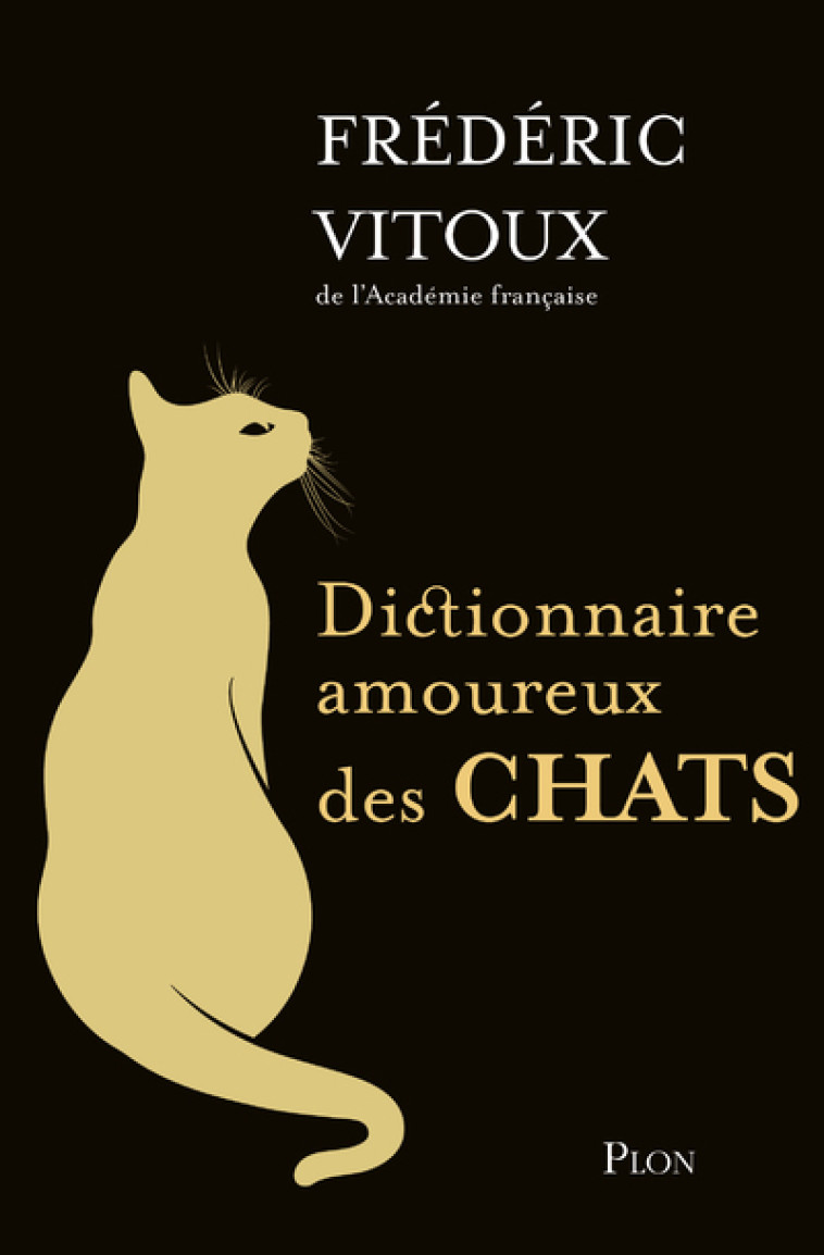 Dictionnaire amoureux des chats - Collector - Frédéric Vitoux, Alain Bouldouyre - PLON