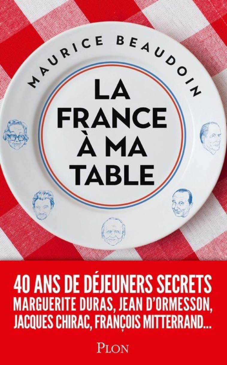 La France à ma table - Maurice Beaudoin - PLON