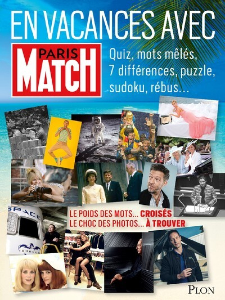 En vacances avec Paris Match - Collectif Collectif - PLON