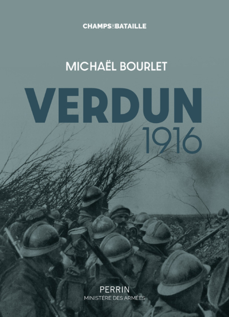 Verdun 1916 - Michaël Bourlet - PERRIN