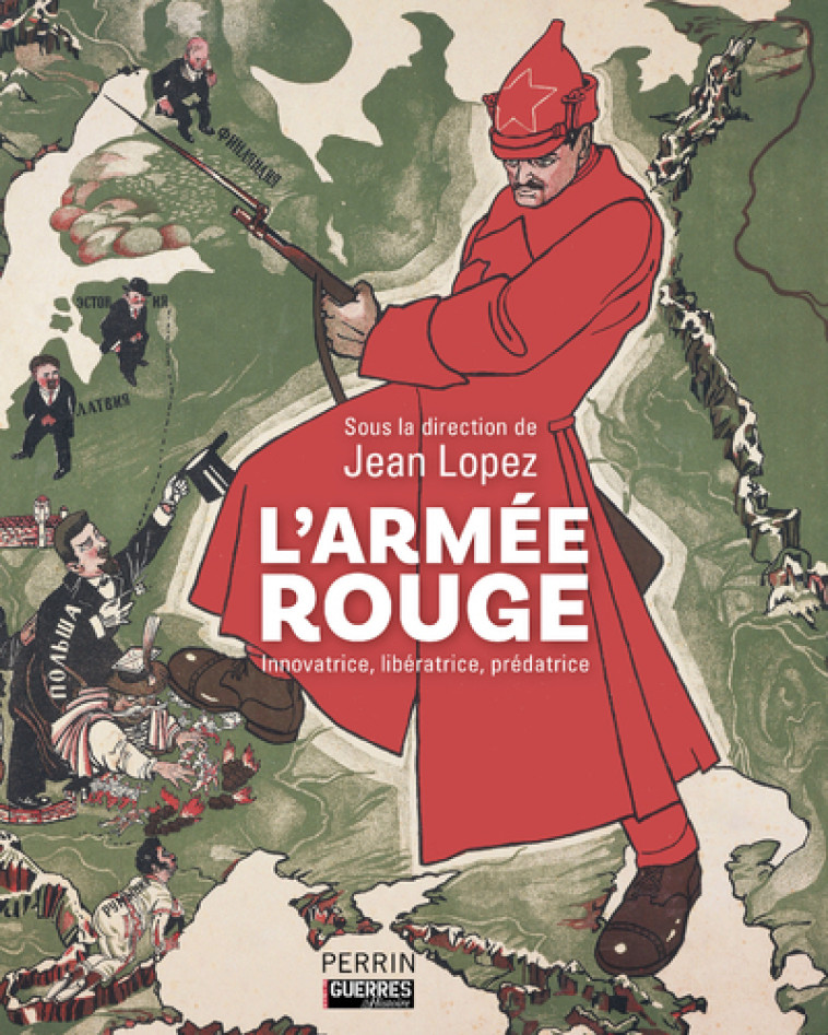 L'Armée rouge - Innovatrice, libératrice, prédatrice - Jean Lopez, Collectif Collectif - PERRIN