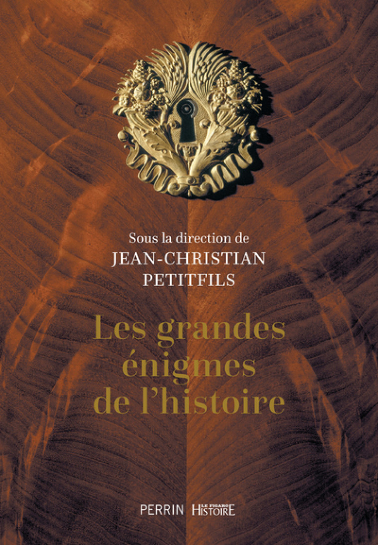 Les grandes énigmes de l'histoire (édition collector) - Jean-Christian Petitfils, Collectif Collectif - PERRIN