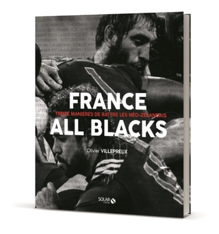 France-All Blacks - Treize manières de battre les néo-zélandais - Olivier Villepreux, Pierre Berbizier - SOLAR