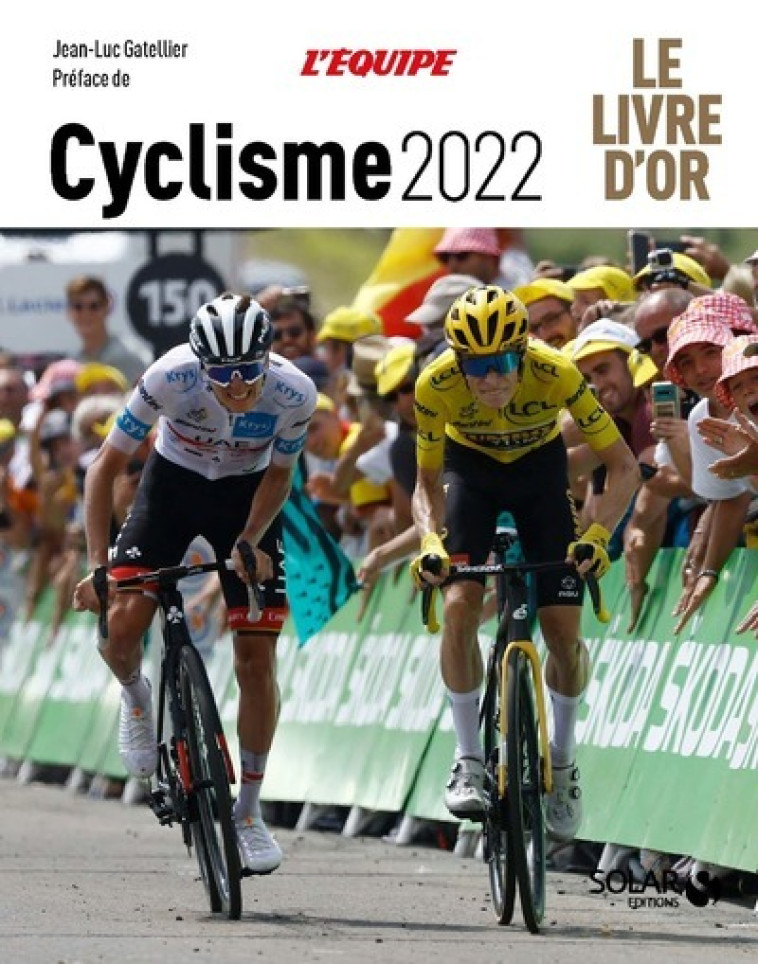 Livre d'or du cyclisme 2022 - Jean-Luc Gatellier, Pauline Ferrand-Prévôt - SOLAR