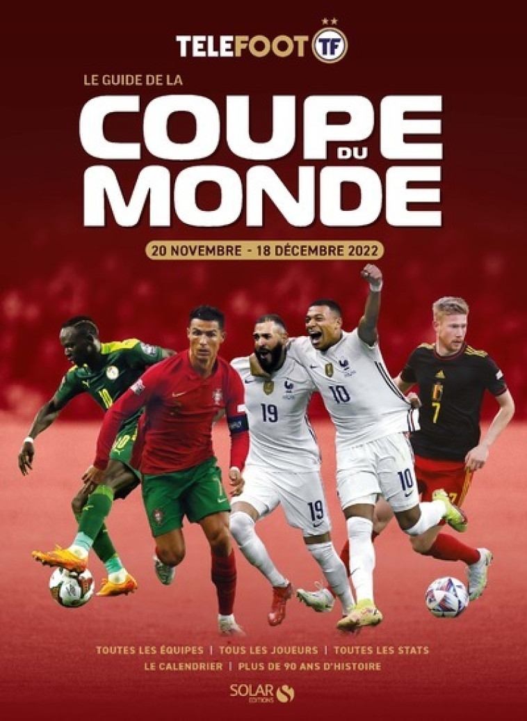 Guide de la Coupe du monde de football 2022 - Xavier Barret - SOLAR