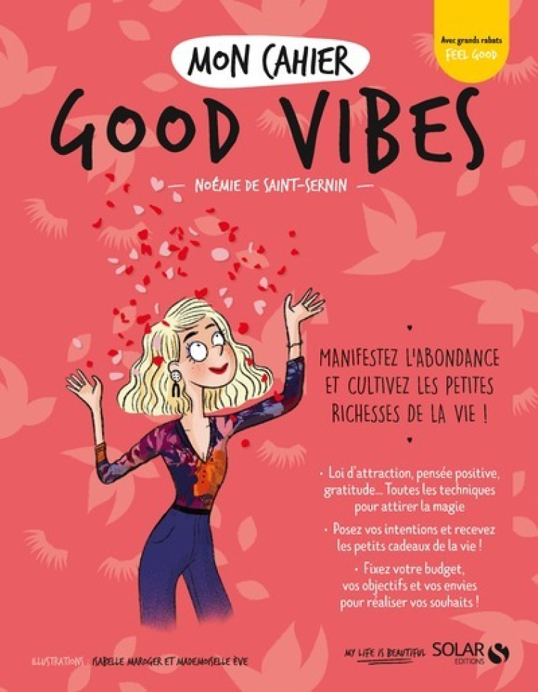 Mon cahier Good vibes - Noémie de Saint-Sernin, Isabelle Maroger, Mademoiselle Eve Mademoiselle Eve - SOLAR