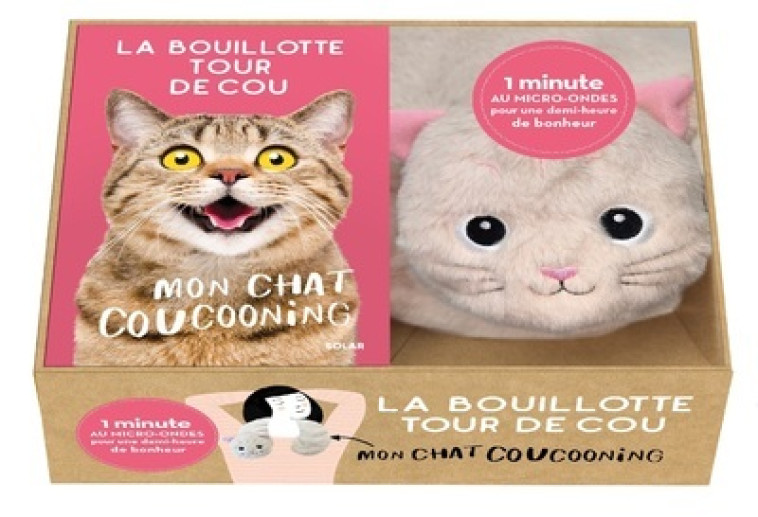 La bouillotte tour de cou : Mon chat coucooning - Valentine Cinier - SOLAR