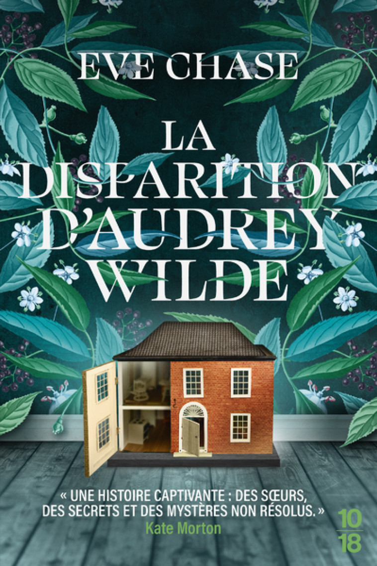 La disparition d'Audrey Wilde - Eve Chase, Aline Weill, Aline Oudoul - 10 X 18