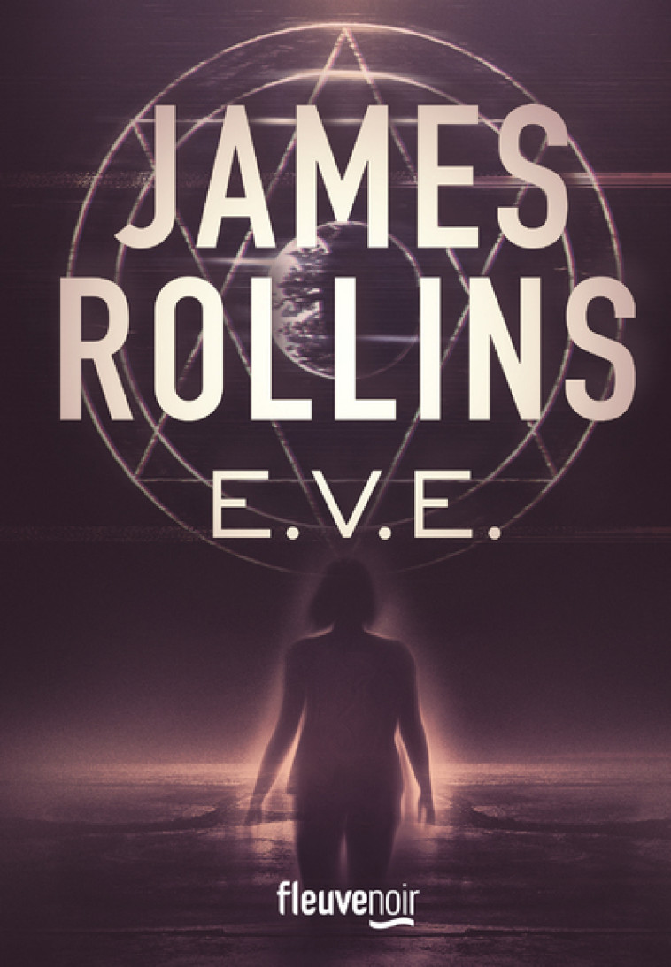 E.V.E. - James Rollins, Leslie Boitelle-Tessier - FLEUVE EDITIONS