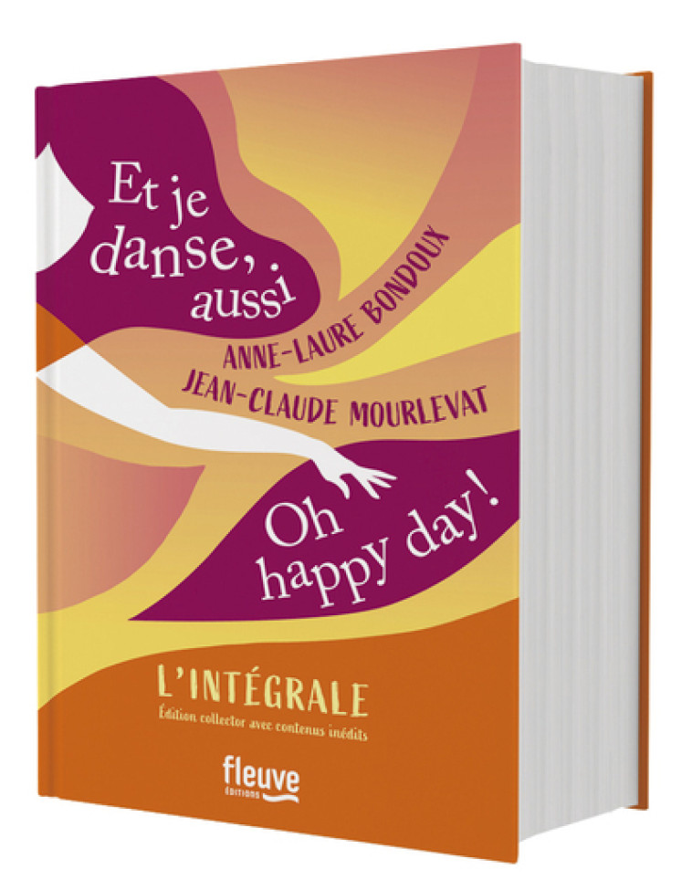 L'Intégrale - Et je danse, aussi / Oh Happy Day ! - Anne-Laure Bondoux, Jean-Claude Mourlevat - FLEUVE EDITIONS