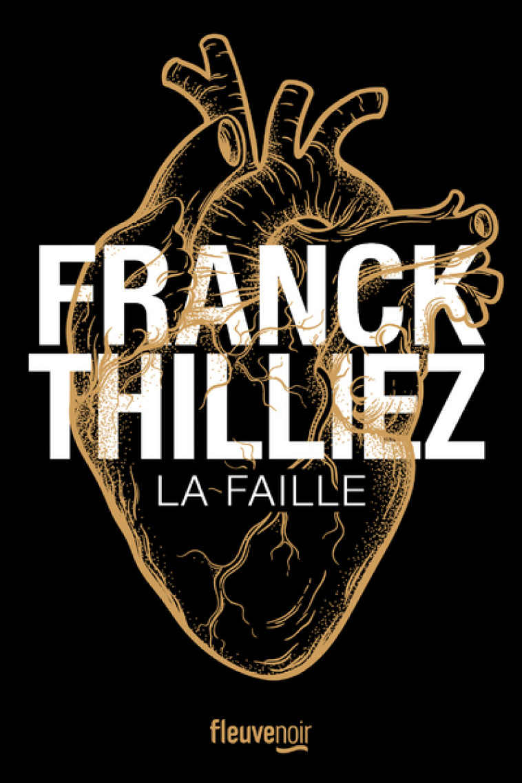 La Faille - Edition collector - Franck Thilliez - FLEUVE EDITIONS