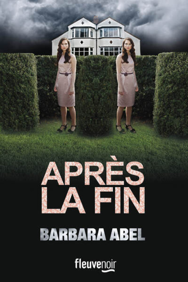 Après la fin - Barbara Abel - FLEUVE EDITIONS