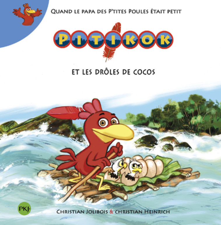 Pitikok et les drôles de cocos - Christian Jolibois, Christian Heinrich - POCKET JEUNESSE