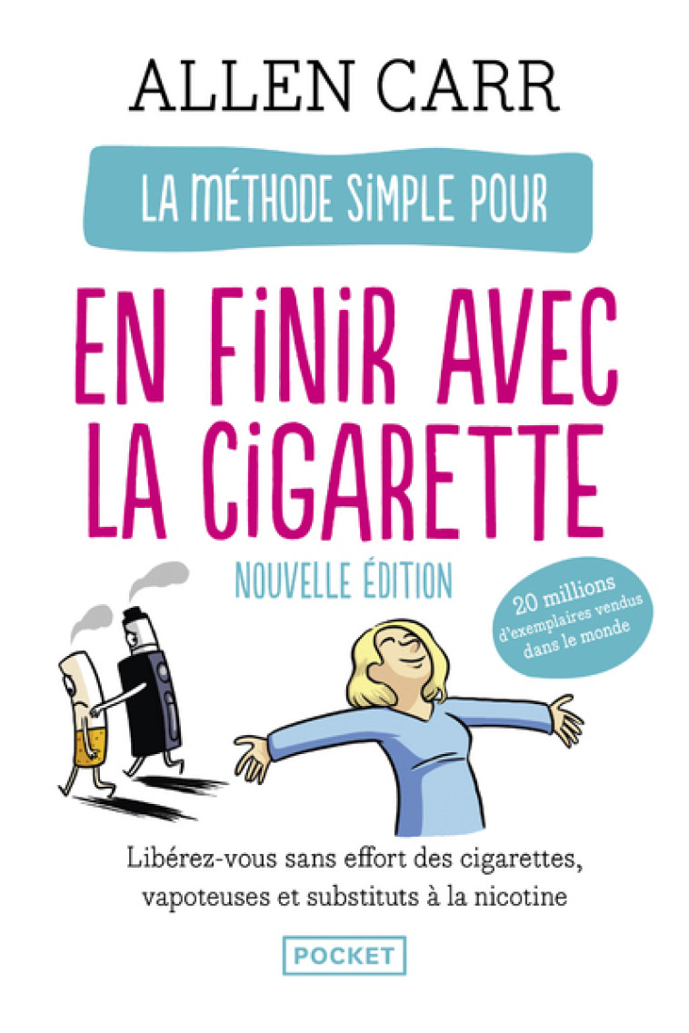 La Méthode simple pour en finir avec la cigarette - Allen Carr, Véronique Gourdon - POCKET