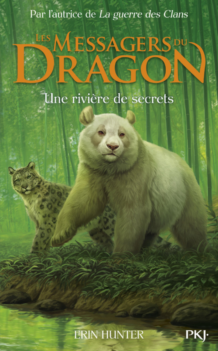 Les Messagers du Dragon - Cycle I - Tome 2 Une rivière de secrets - Erin Hunter, Frédérique Fraisse - POCKET JEUNESSE