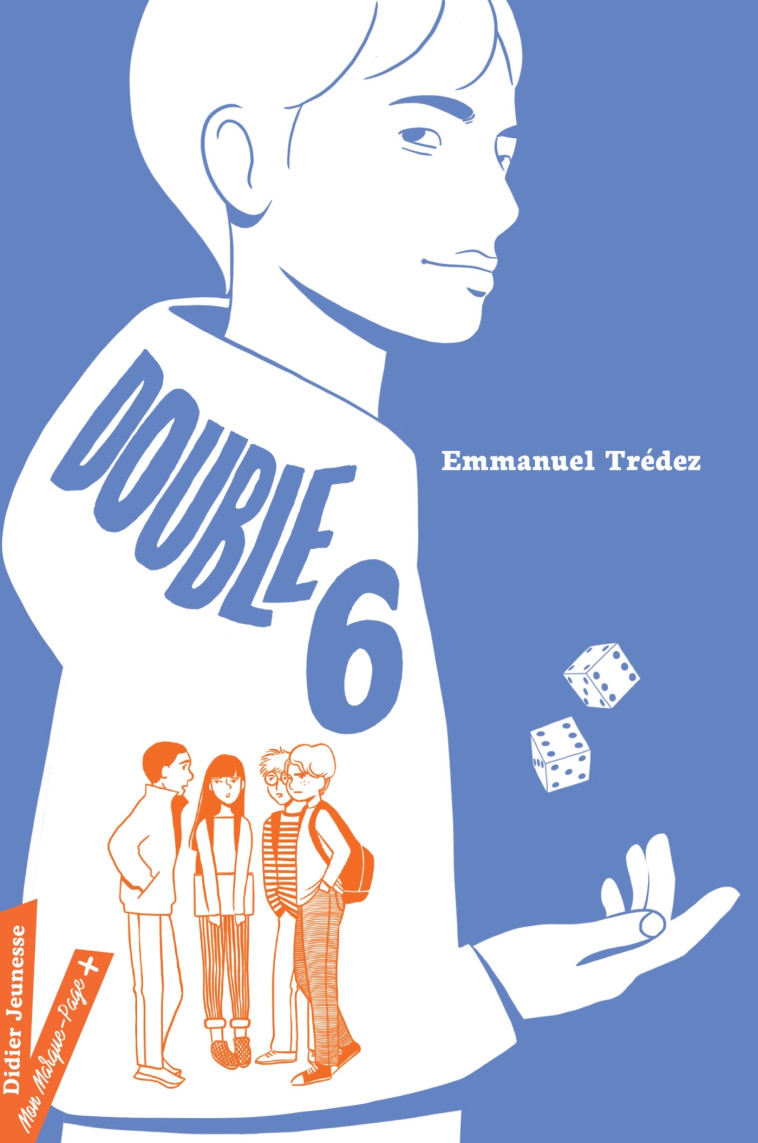 Double 6 - Emmanuel Trédez, Mary-Gaël Tramon - DIDIER JEUNESSE