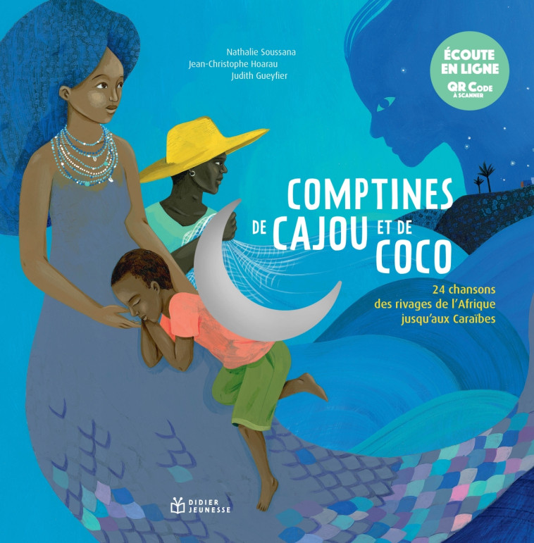 Comptines de cajou et de coco - écoute en ligne - Nathalie Soussana, Jean-Christophe Hoarau, Judith Gueyfier - DIDIER JEUNESSE