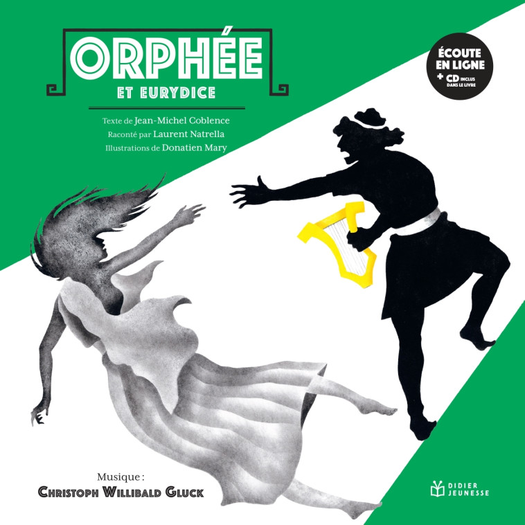 Orphée et Eurydice, livre-disque - Laurent Natrella, Jean-Michel Coblence, Donatien Mary - DIDIER JEUNESSE