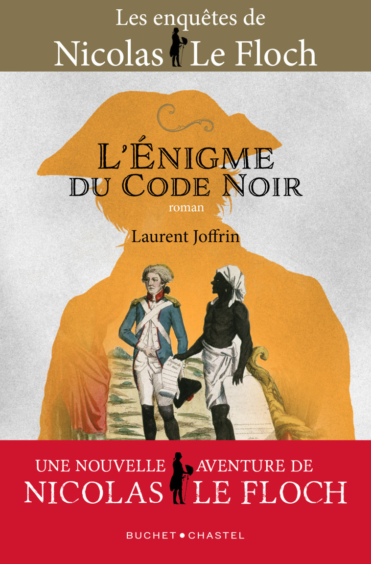 L'ENIGME DU CODE NOIR - Laurent Joffrin - BUCHET CHASTEL