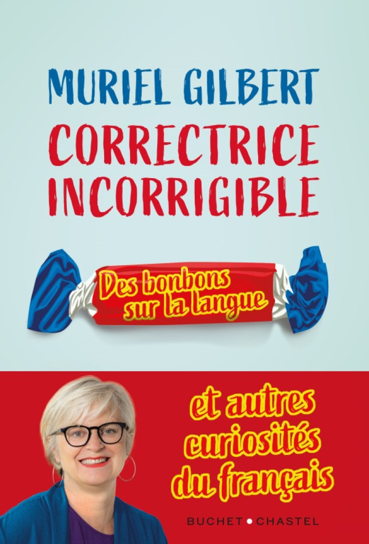 Correctrice incorrigible - Muriel Gilbert - BUCHET CHASTEL