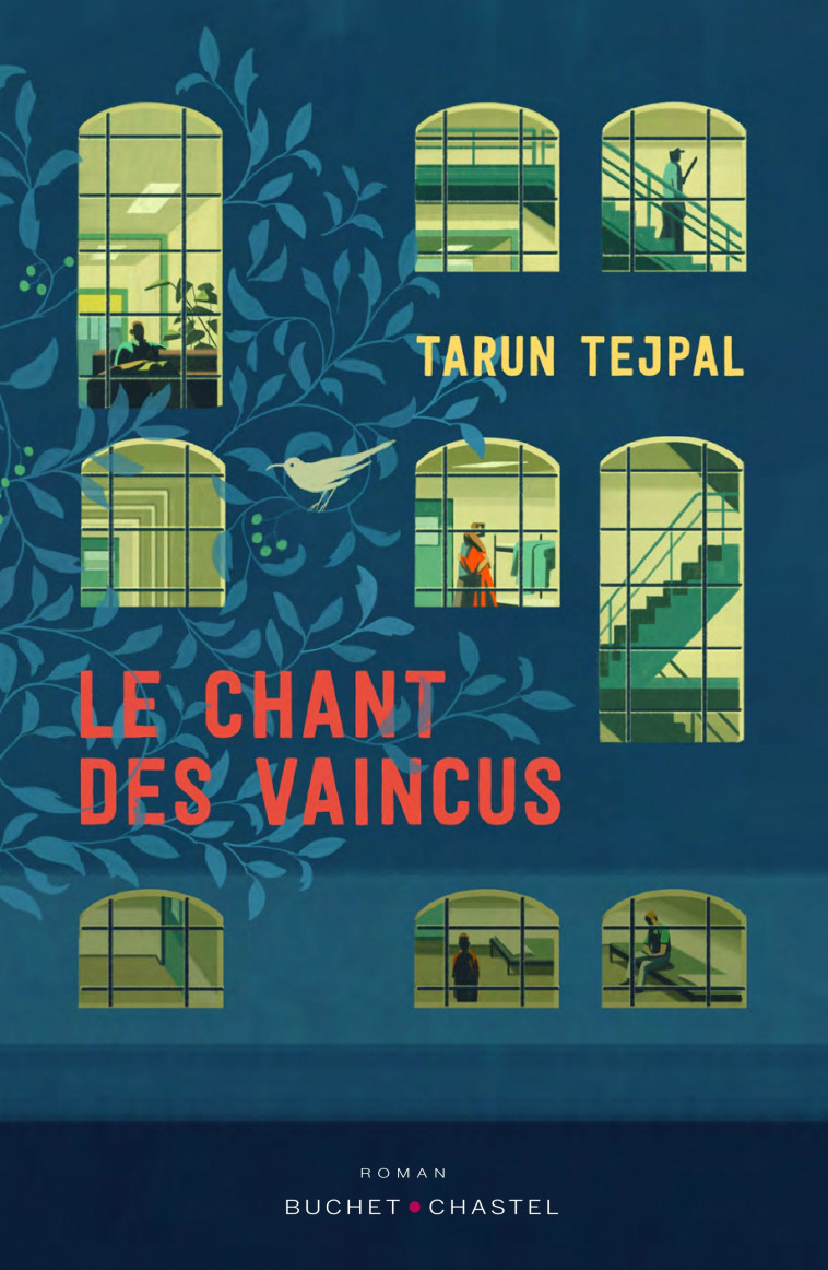 Le chant des vaincus - Tarun Tejpal - BUCHET CHASTEL