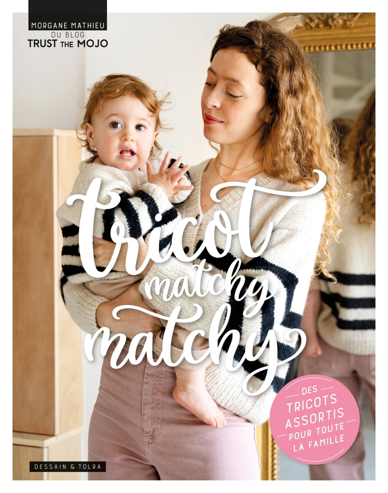 Tricot matchy matchy - Morgane Mathieu - DESSAIN TOLRA