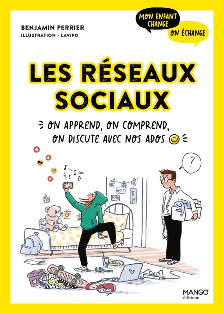 Les réseaux sociaux - Benjamin Perrier, Pauline Lavillat - MANGO