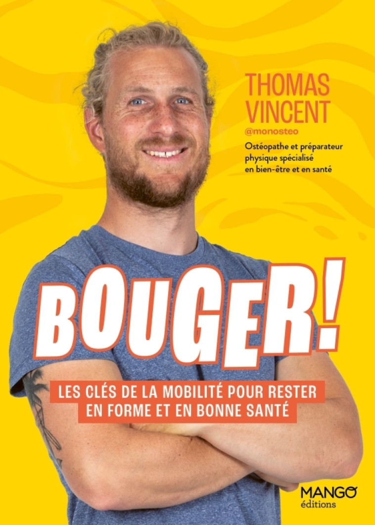 BOUGER ! - Thomas Vincent, Arnaud Dréan - MANGO